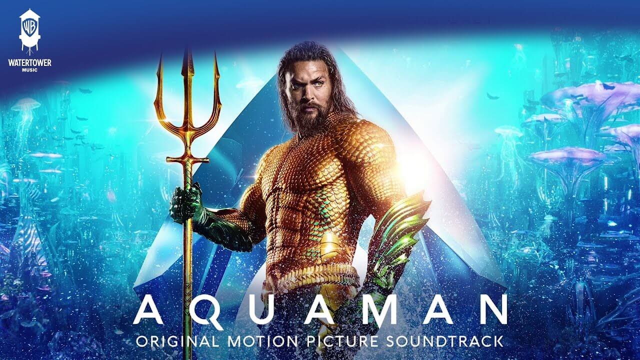 Aquaman Soundtrack Original Motion Score