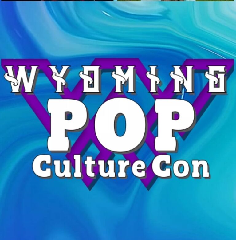 Wyoming Pop Culture Con (Casper) 2023 2024 Comic Con Dates